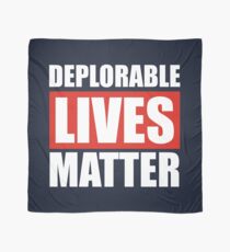 Deplorable Lives Matter Scarf