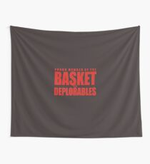 Proud Member of The Basket Deplorable Wall Tapestry