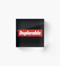 Deplorable Acrylic Block