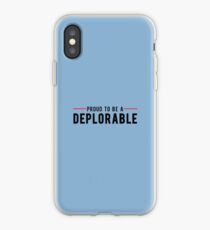 Proud To Be A Deplorable iPhone Case