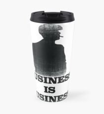 Business is Business Travel Mug