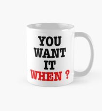 Du willst es wenn ? Blitz Tasse (Standard)