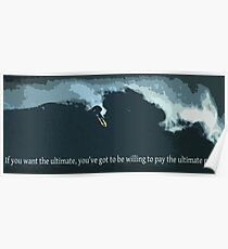 If you want the ultimate... Poster