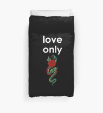 Love Only (white font) Duvet Cover