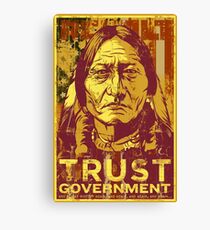 Trust Government Sitting Bull Edition Canvas Print