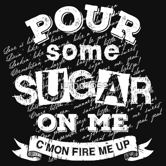 pour some sugar on me t shirt