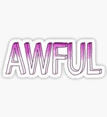 Awful Sticker