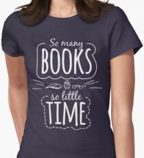 So Many Books So Little Time Women's Fitted T-Shirt