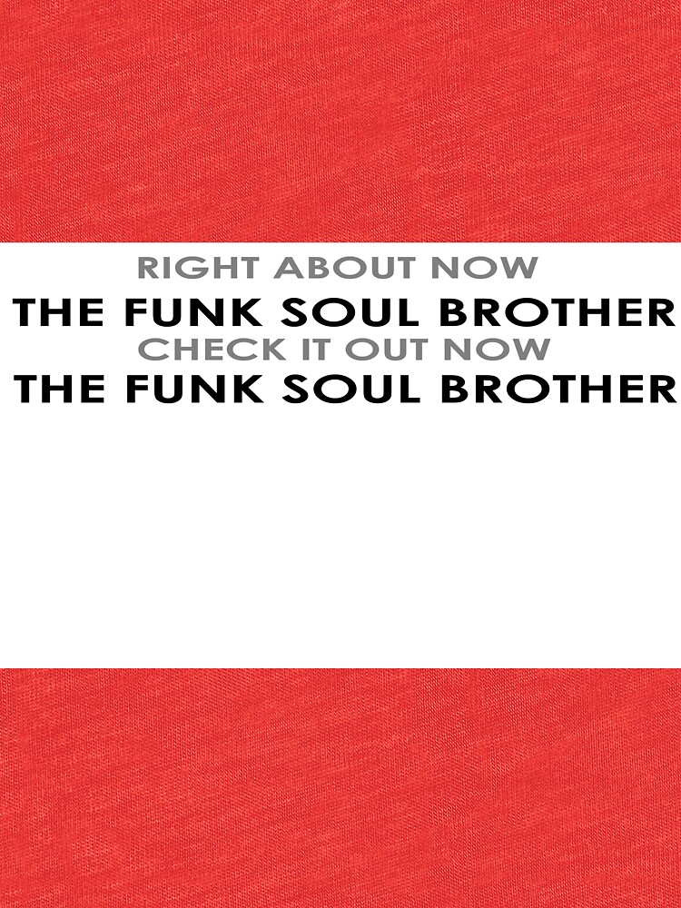 funk soul brother t shirt