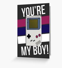 You're My Boy! Greeting Card