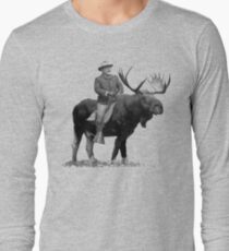 Teddy Roosevelt Riding A Bull Moose Long Sleeve T-Shirt