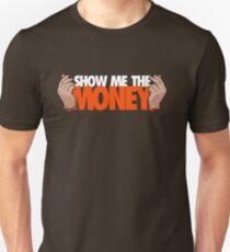 VICTRS - Show Me The Money Unisex T-Shirt