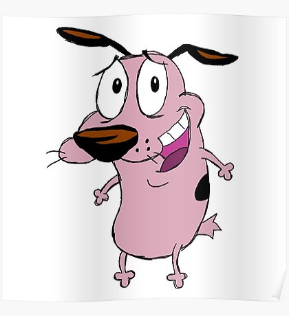 Courage the Cowardly Dog: Posters | Redbubble