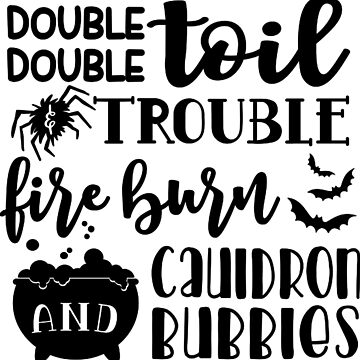 O que significa Double, double toil and trouble, fire burn, and cauldron  bubble? - Pergunta sobre a Inglês (EUA)