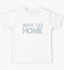 Why Go Kids Tee