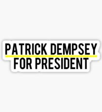 Patrick Dempsey for President Sticker