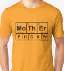 MoThEr FUCKEr Unisex T-Shirt
