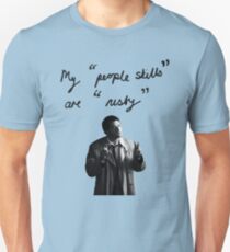 My "people skills" are "rusty" Unisex T-Shirt