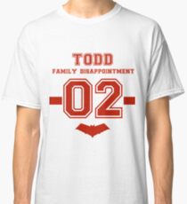 Todd - Family Disappointment Classic T-Shirt