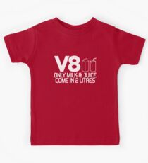 V8 - Only milk & juice come in 2 litres (1) Kids Tee