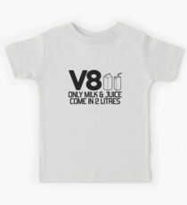 V8 - Only milk & juice come in 2 litres (2) Kids Tee