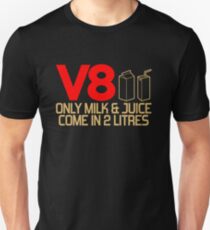 V8 - Only milk & juice come in 2 litres (3) Slim Fit T-Shirt