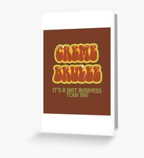 CREME BRULEE Greeting Card