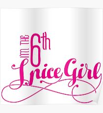I'm the 6th Spicegirl Poster