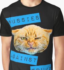 Pussies Against Trump 2.0 Graphic T-Shirt