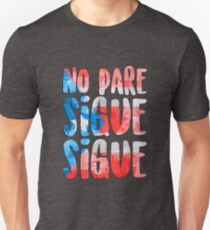 No Pare Sigue Sigue | In the Heights Unisex T-Shirt