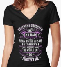 Veteran's Daughter <3 My Dad risk his life to save strangers. Women's Fitted V-Neck T-Shirt