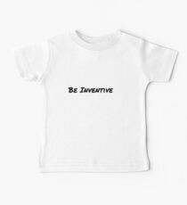 Be Inventive Baby Tee