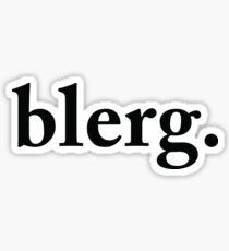 Liz Lemon - Blerg Sticker