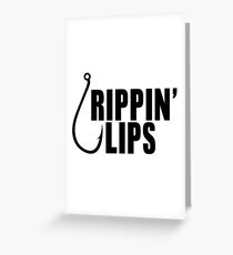 Rippin Lips Greeting Card