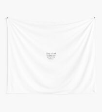 Working Girl - I have a head for business and a body for sin Wall Tapestry
