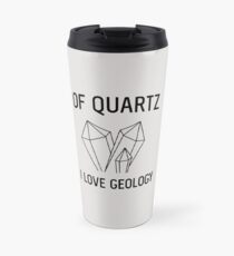 Von Quarz Ich liebe Geologie Thermobecher