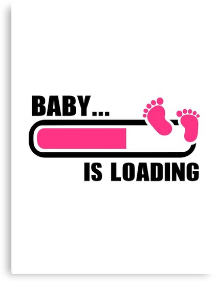 "Baby loading" Leinwanddruck von Designzz | Redbubble