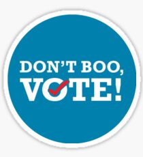 Don't Boo, Vote Sticker