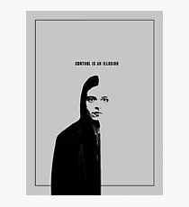 Control is an illusion Photographic Print