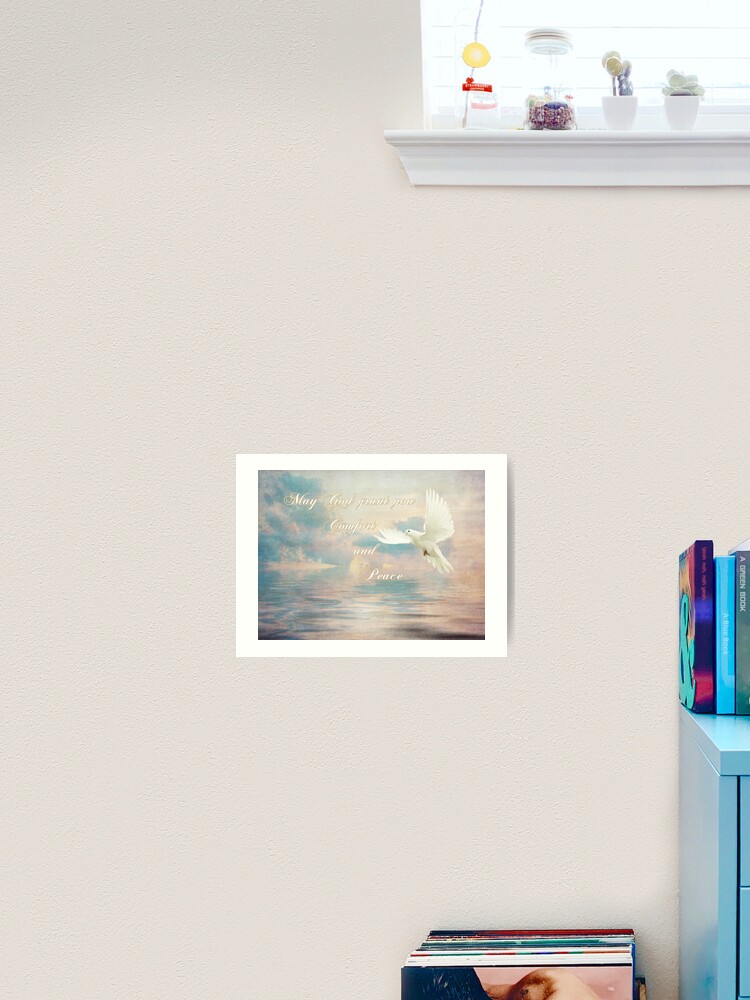 May God Grant You Comfort And Peace Art Print By Barbny Redbubble