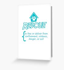 RESCUE Greeting Card