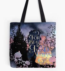 For Beauty is Found Within Tote Bag