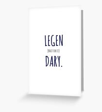 Legendary Greeting Card