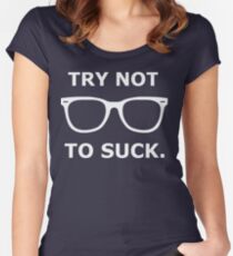 Versuchen Sie nicht zu saugen Tailliertes Rundhals-Shirt