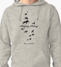 staying strong demi lovato Pullover Hoodie