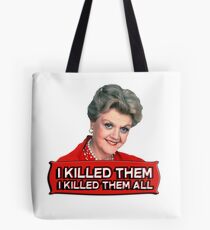 Angela Lansbury (Jessica Fletcher) Murder she wrote confession. I killed them all. Tote Bag