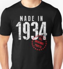 Made In 1934 All Original Parts Unisex T-Shirt