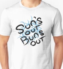 Sun's Out Buns Out Unisex T-Shirt