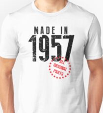 Made In 1957, All Original Parts Unisex T-Shirt