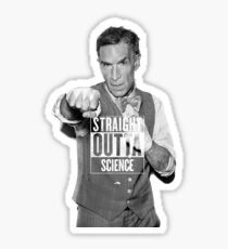 Straight Outta Science Bill Nye Sticker
